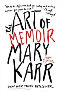 image of book cover the art of memoir mary karr