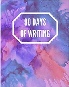 image of book cover with text 90 days of writing