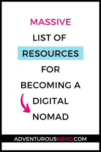 image of text box massive list of resources or becoming a digital nomad adventurous nerd alicia joy